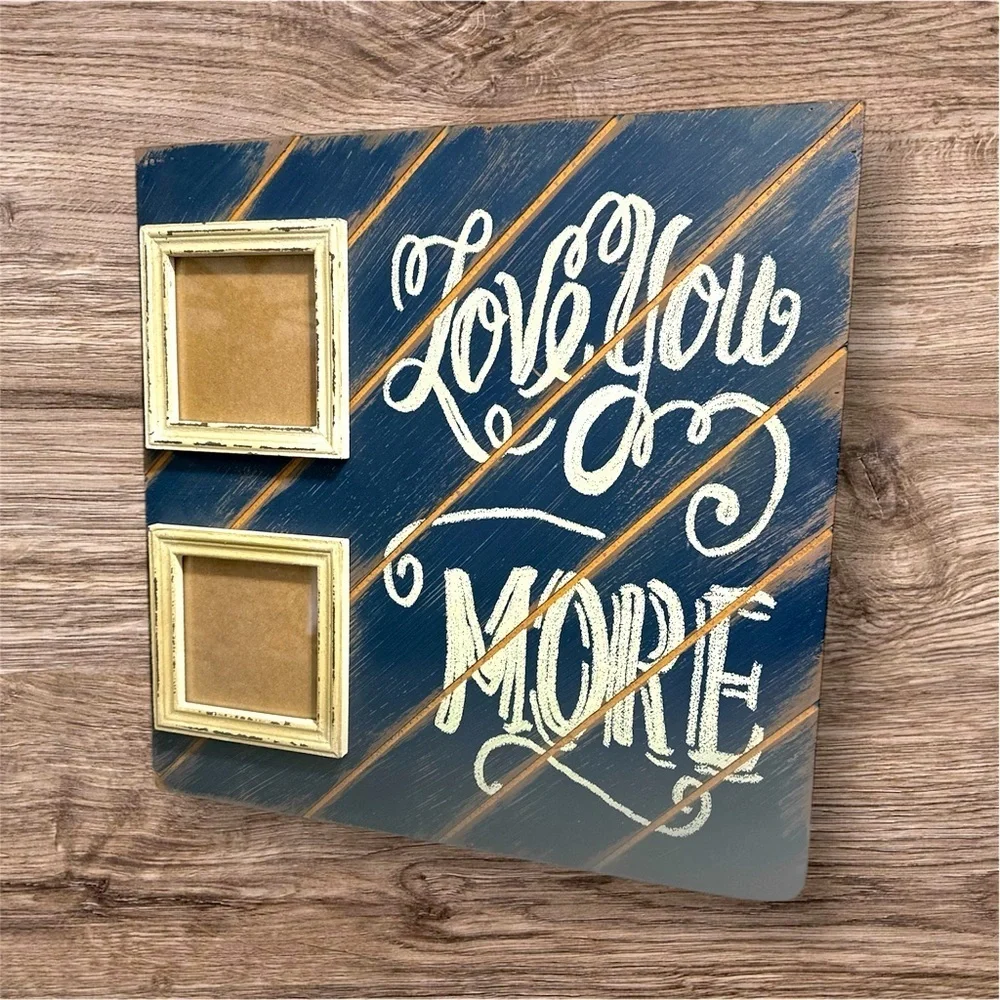 This Charming “Love You More” Blue and White Photo Frame is 19x19